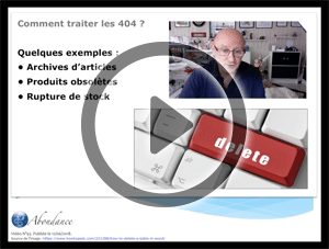 Comment traiter les erreurs 404 ? Vidéo SEO