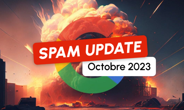 Google lance son Spam Update d’Octobre 2023 !