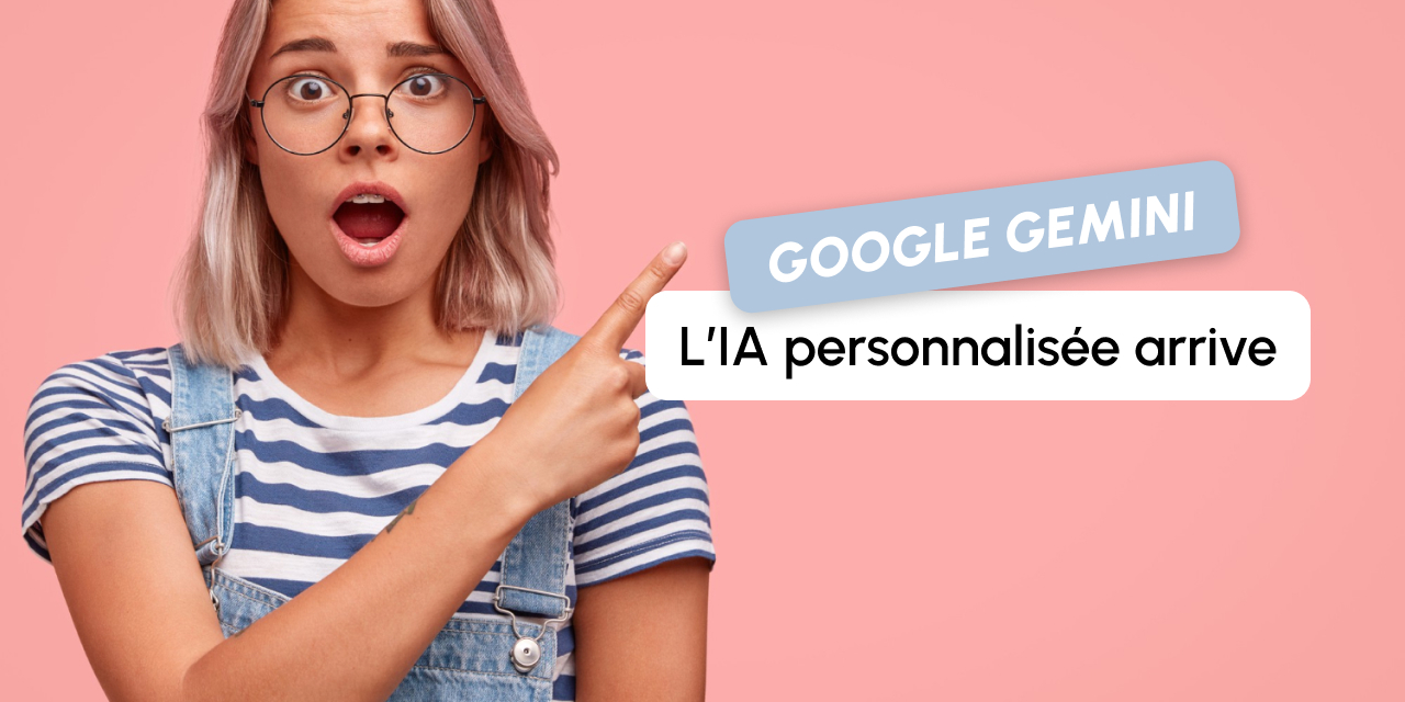 Google Gemini : l’IA personnalisée et les images photoréalistes arrivent !