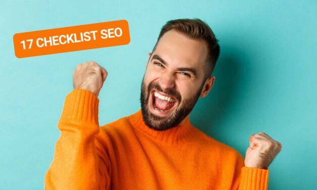 Checklist SEO : 17 meilleures checklist pour optimiser votre référencement naturel