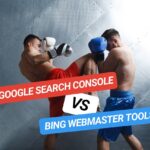 Comparatif Google Search Console VS Bing Webmaster Tools : Lequel est le meilleur allié SEO ?