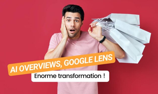 AI Overviews et Google Lens : l’IA au service de vos recherches et de vos achats