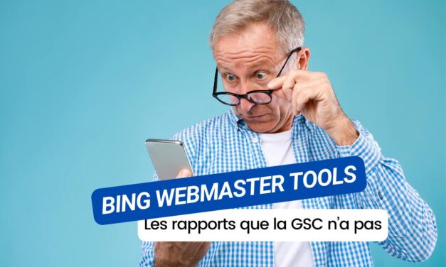 Les rapports dans Bing Webmaster Tools que vous ne trouverez pas dans la Google Search Console