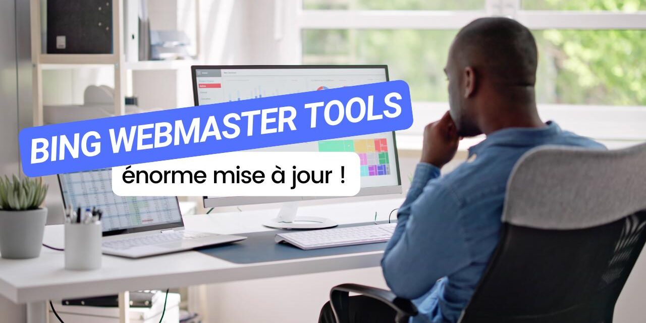 Mise à jour Bing Webmaster Tools : Copilot, Recommandations et 16 mois de données