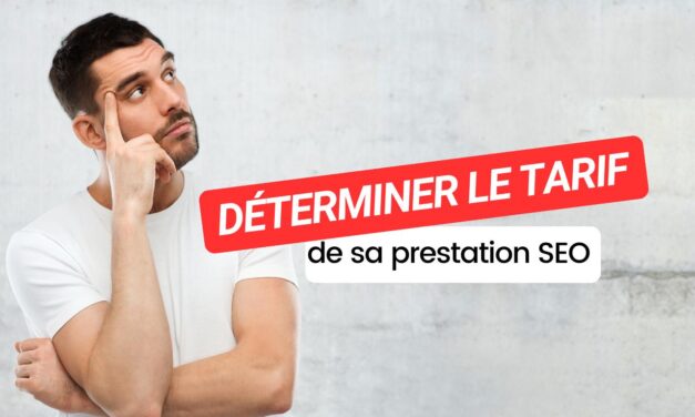 Comment déterminer le tarif de sa prestation SEO ?