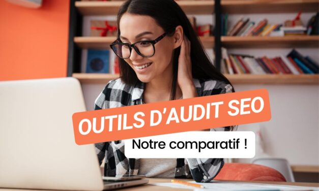 8 outils d’audit SEO en ligne : le comparatif