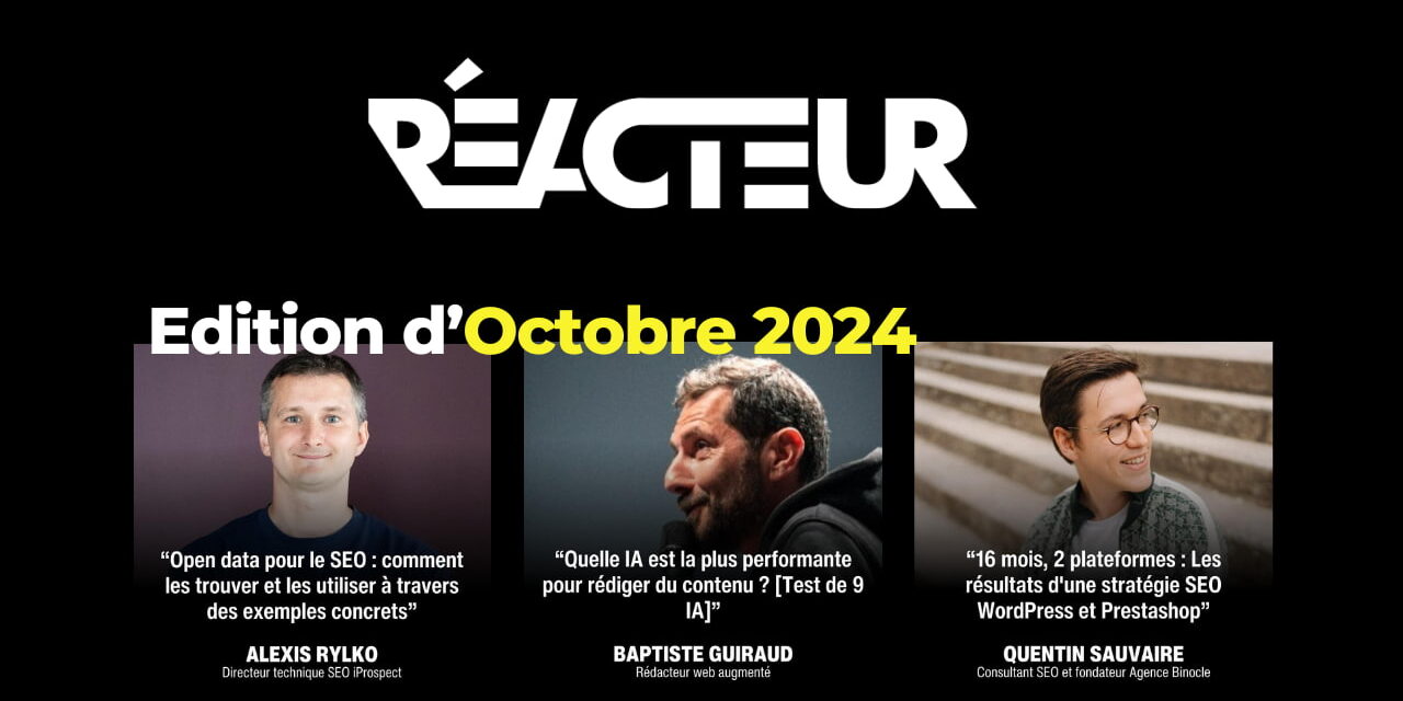 Reacteur.com : Open Data & Test de 9 IA – L’édition d’Octobre 2024