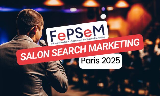 Venez au salon du Search Marketing 2025 : Search is everywhere !