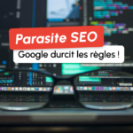 Attention : l’abus de réputation de site pourrait détruire votre visibilité sur Google