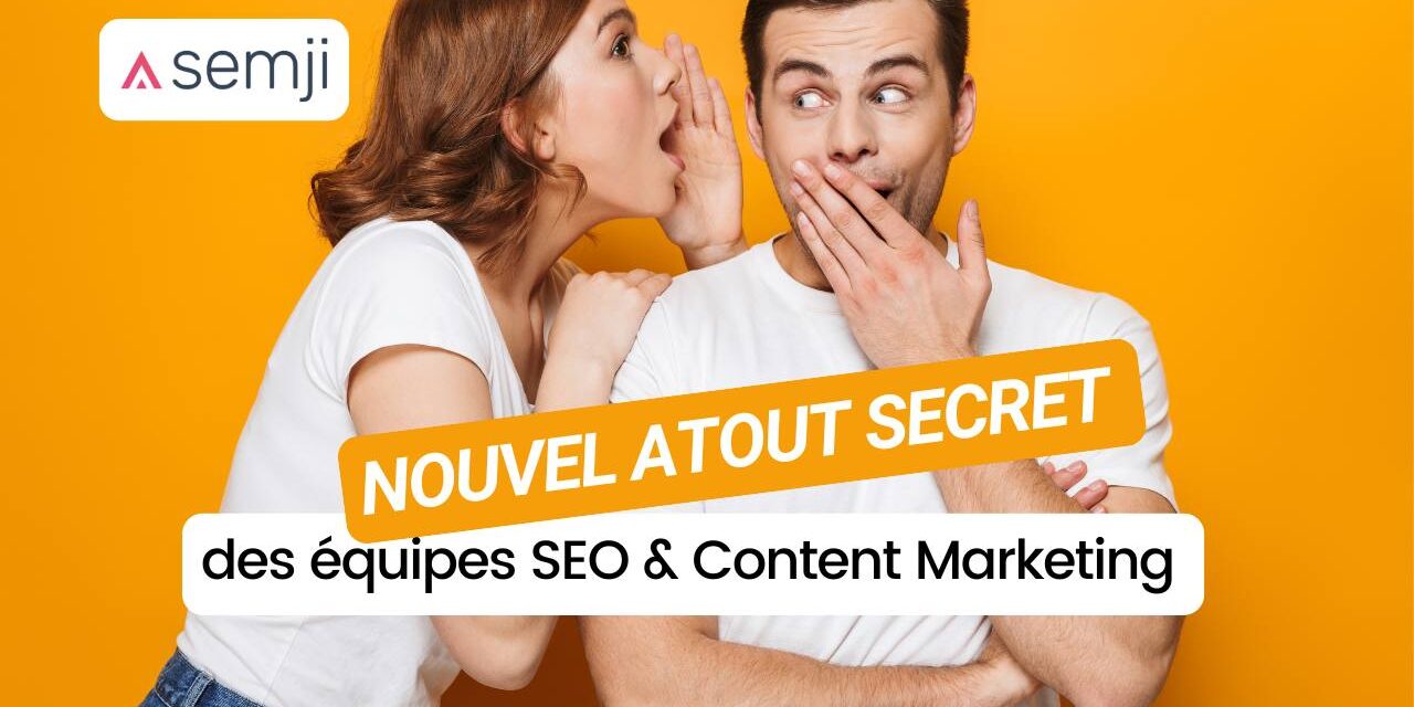 Pourquoi l’IA est le nouvel atout secret des équipes SEO et Content Marketing performantes ?