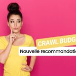 Google dévoile une pratique essentielle pour le crawl budget… ne passez pas à côté !