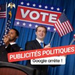 Publicités politiques : pourquoi Google dit stop en Europe ?