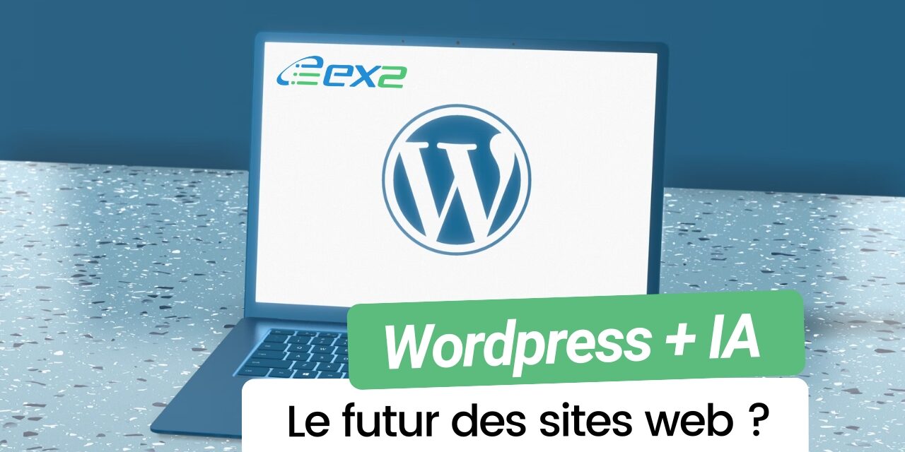 WordPress + IA : La fin des obstacles à la création de sites web