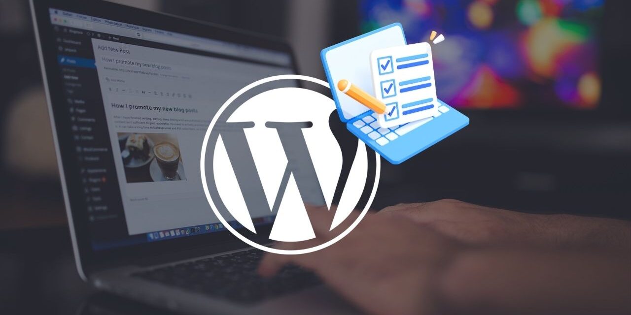 Optimiser WordPress comme un pro : notre checklist en 9 étapes