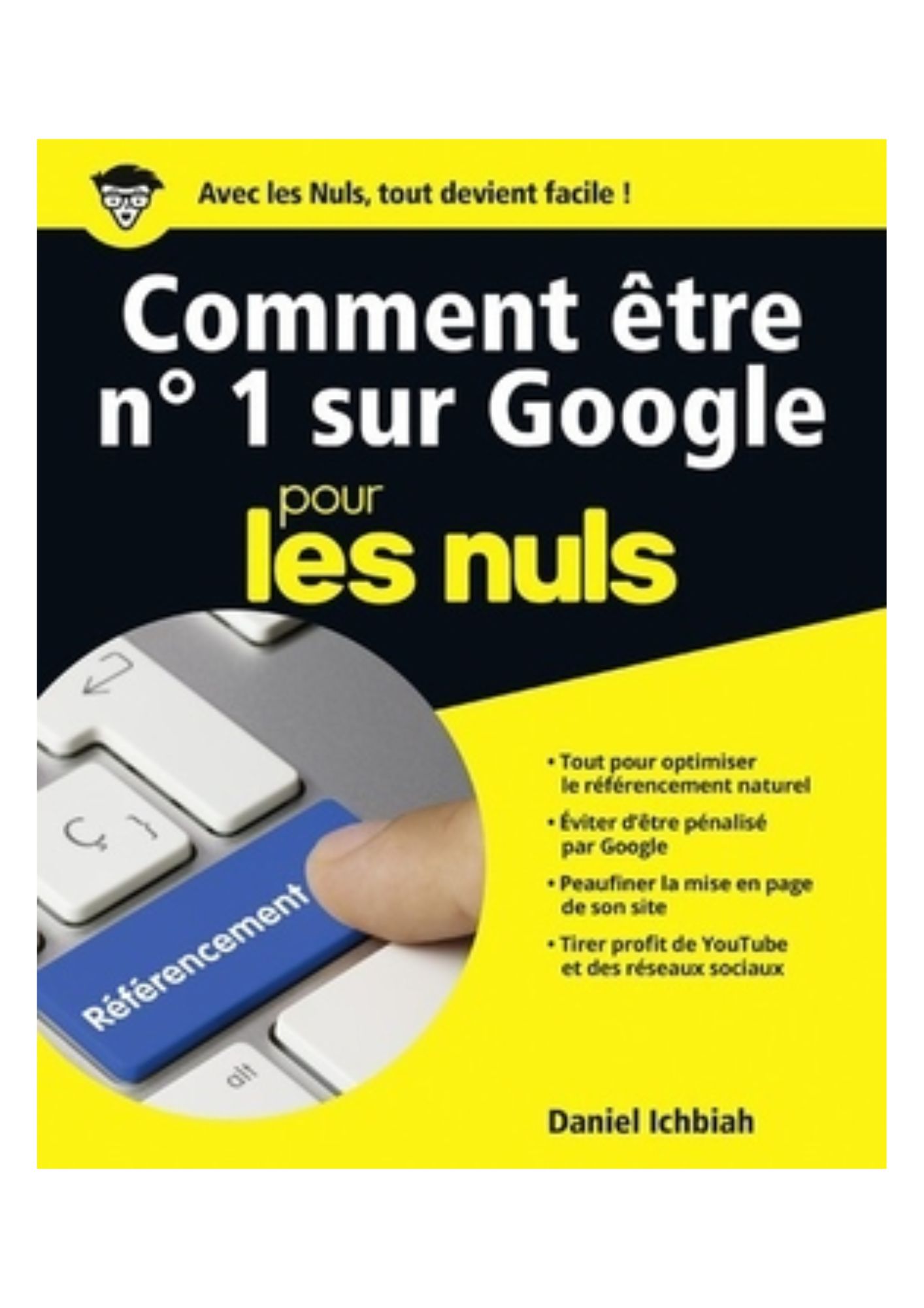 Comment être n°1 sur Google pour les nuls