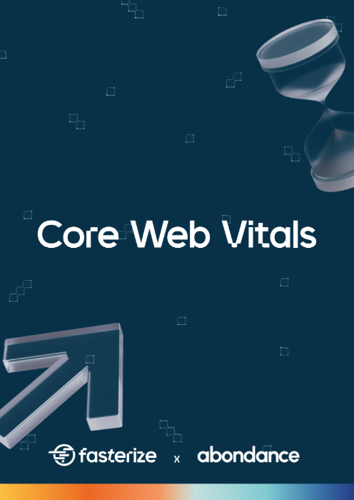 Guide Core Web Vitals Fasterize x Abondance