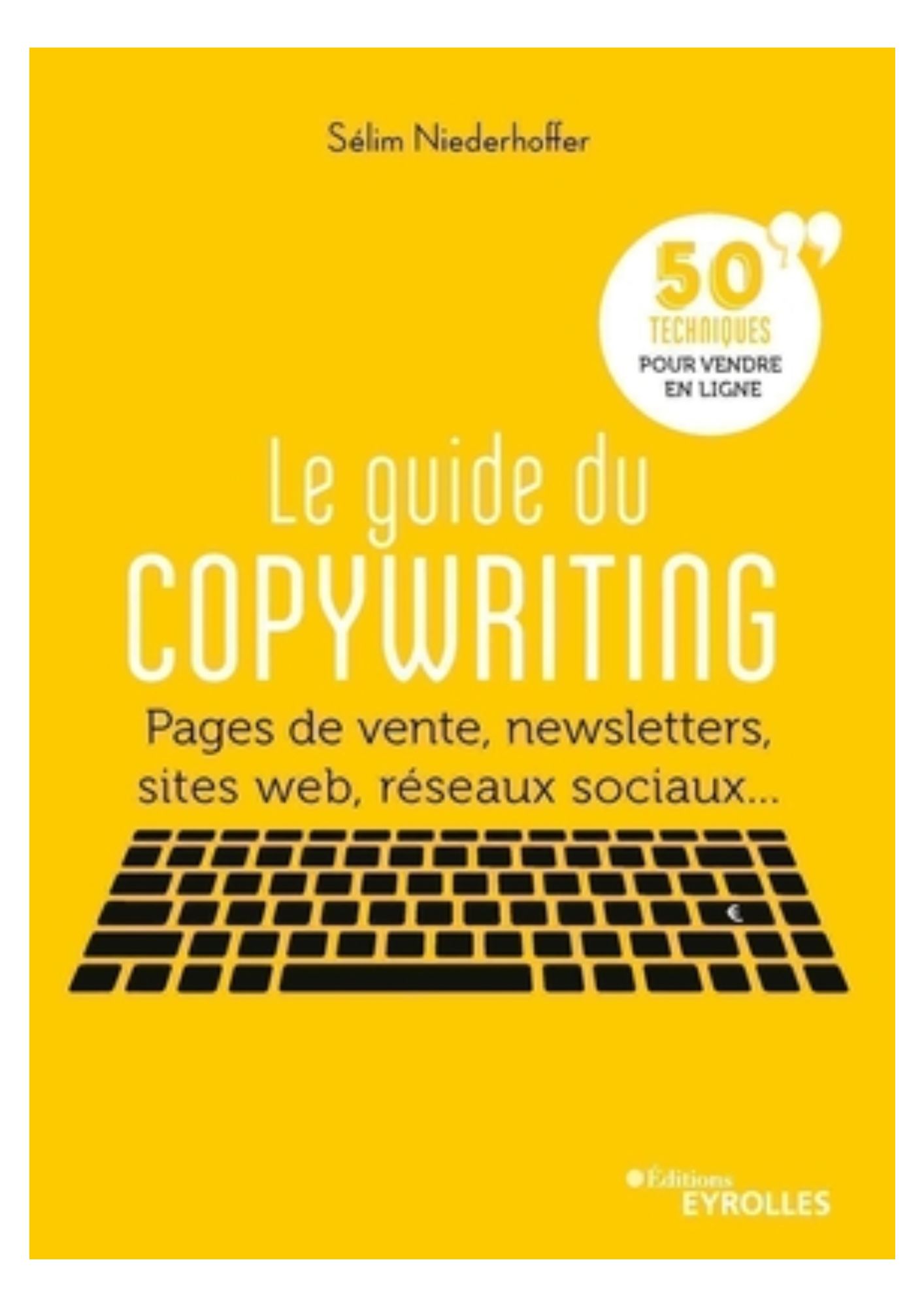 Le guide du copywriting