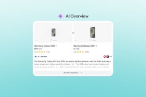 AI Overviews : Google affiche désormais des comparatifs produits automatiques !