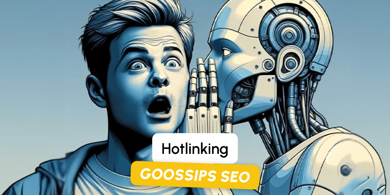 Goossips SEO : Hotlinking