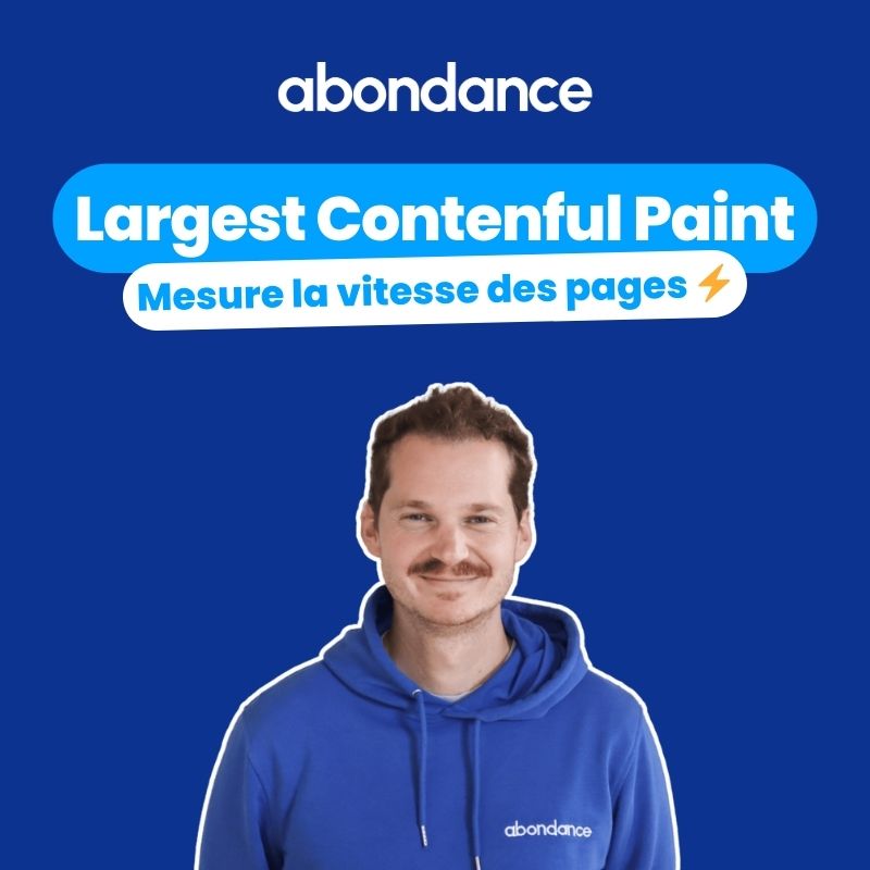 Le Largest Contenful Point mesure la vitesse des pages